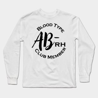 Blood type AB minus club member Long Sleeve T-Shirt